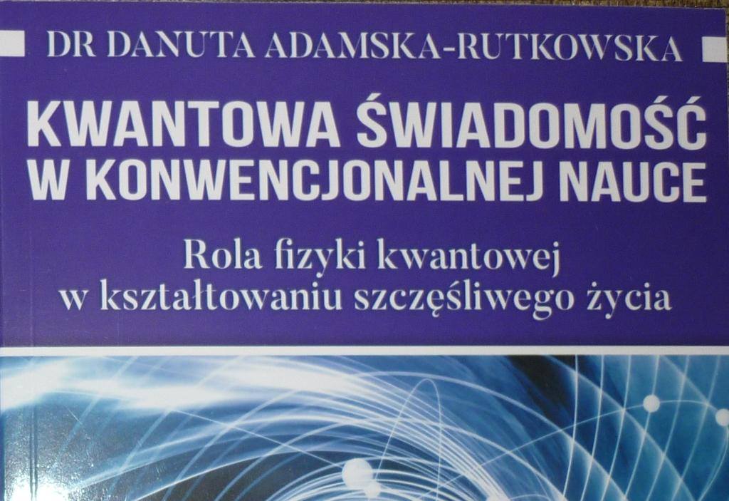 Okładka książki Kwantowa świadomość w konwencjonalnej nauce